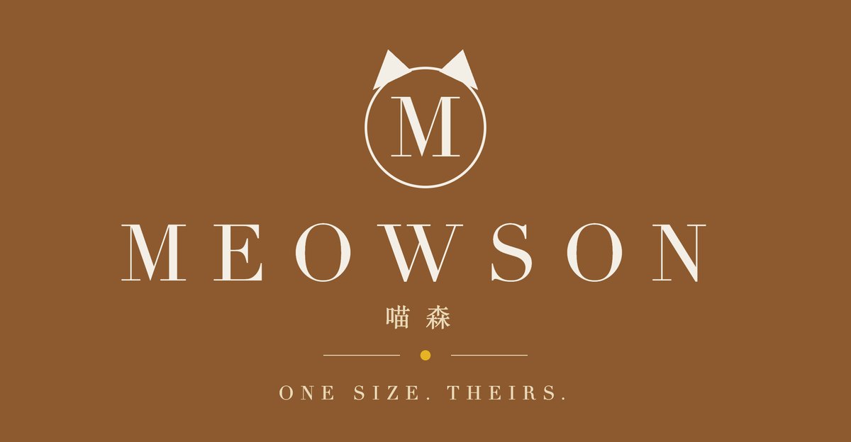 The MEOWSON logo lockup: a cat-ear monogram above the serif wordmark MEOWSON, the Chinese name 喵森, and the line One size. Theirs., cream on suede brown